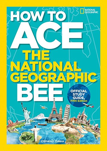 Product Cover How to Ace the National Geographic Bee, Official Study Guide, Fifth Edition