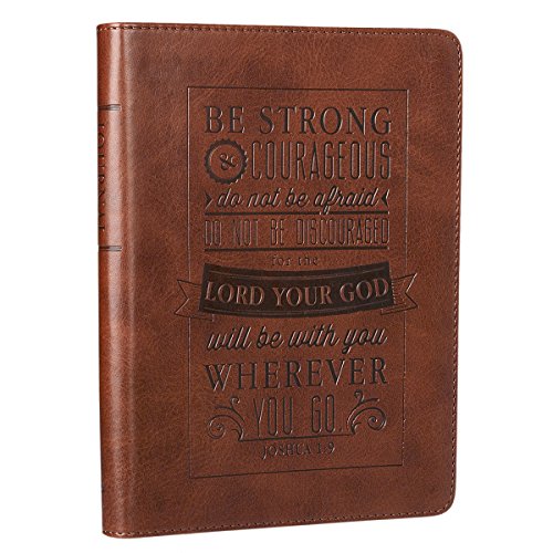 Product Cover Christian Art Gifts Brown Faux Leather Journal | Be Strong and Courageous Joshua 1:9 Bible Verse | Handy-sized Flexcover Inspirational Notebook ... 240 Lined Pages, Gilt Edges, 5.5 x 7 Inches