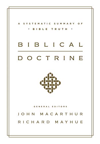 Product Cover Biblical Doctrine: A Systematic Summary of Bible Truth