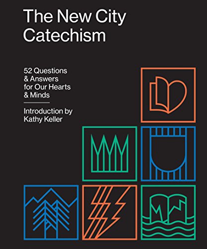 Product Cover The New City Catechism: 52 Questions and Answers for Our Hearts and Minds (The Gospel Coalition)