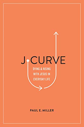 Product Cover J-Curve: Dying and Rising with Jesus in Everyday Life