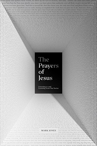 Product Cover The Prayers of Jesus: Listening to and Learning from Our Savior