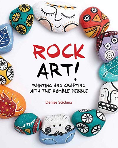 Product Cover Rock Art!: Painting and Crafting with the Humble Pebble