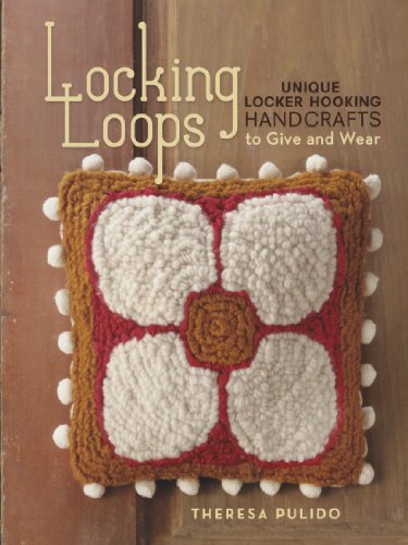 Product Cover Locking Loops: Unique Locker Hooking Handcrafts to Wear and Give