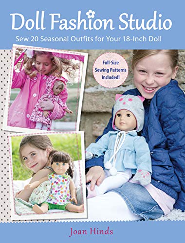 Product Cover Doll Fashion Studio: Sew 20 Seasonal Outfits for Your 18-Inch Doll