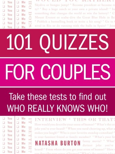 Product Cover 101 Quizzes for Couples: Take These Tests To Find Out Who Really Knows Who!