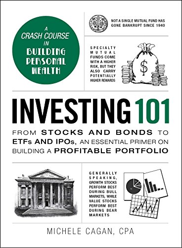 Product Cover Investing 101: From Stocks and Bonds to ETFs and IPOs, an Essential Primer on Building a Profitable Portfolio (Adams 101)