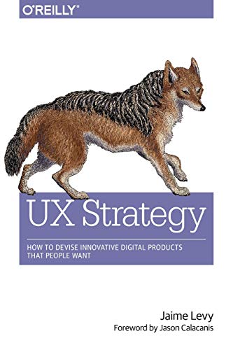 Product Cover UX Strategy: How to Devise Innovative Digital Products that People Want