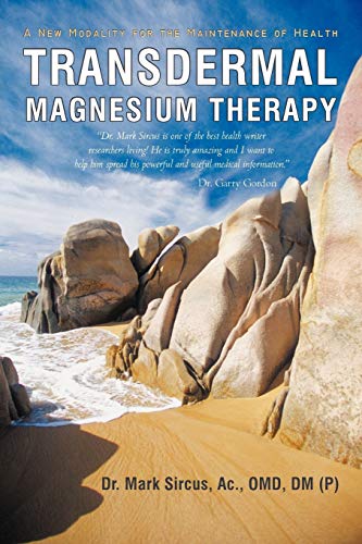 Product Cover Transdermal Magnesium Therapy: A New Modality for the Maintenance of Health
