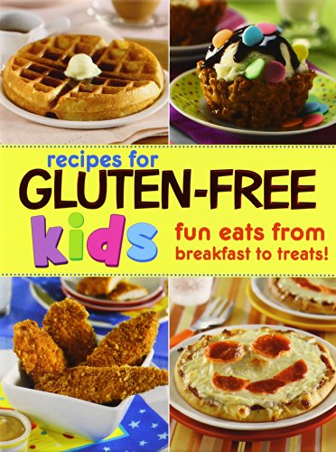 Product Cover Gluten-Free Recipes for Kids: Fun Eats from Breakfast to Treats