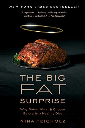 Product Cover The Big Fat Surprise: Why Butter, Meat and Cheese Belong in a Healthy Diet