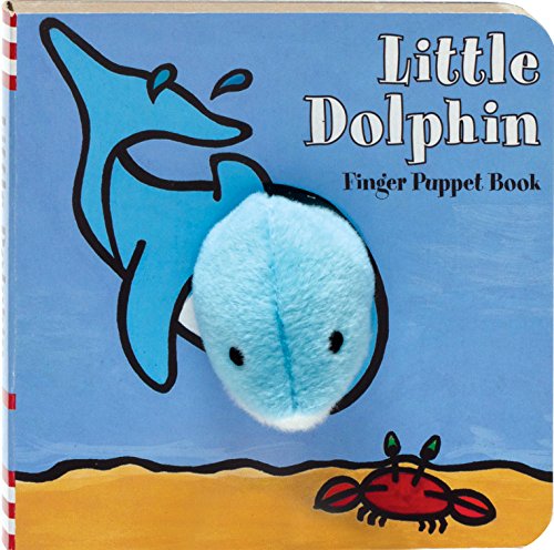 Product Cover Little Dolphin: Finger Puppet Book: (Finger Puppet Book for Toddlers and Babies, Baby Books for First Year, Animal Finger Puppets) (Little Finger Puppet Board Books)