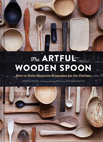 Product Cover The Artful Wooden Spoon: How to Make Exquisite Keepsakes for the Kitchen