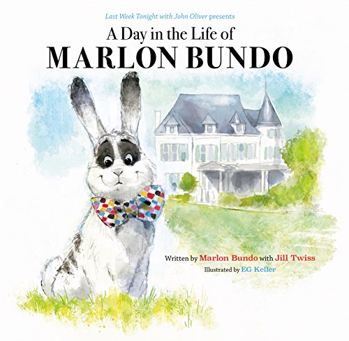 Product Cover Last Week Tonight with John Oliver Presents A Day in the Life of Marlon Bundo (Better Bundo Book, LGBT Children’s Book)