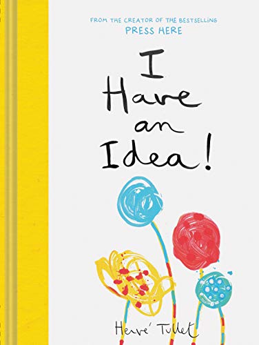 Product Cover I Have an Idea! (Interactive Books for Kids, Preschool Imagination Book, Creativity Books)
