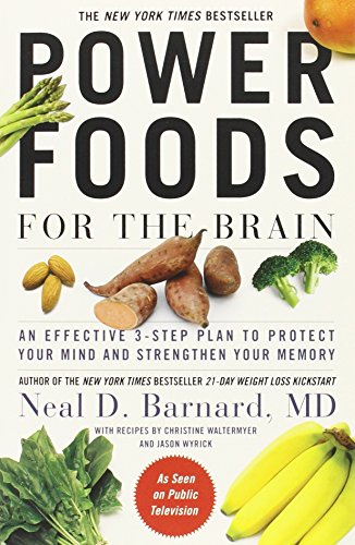 Product Cover Power Foods for the Brain: An Effective 3-Step Plan to Protect Your Mind and Strengthen Your Memory