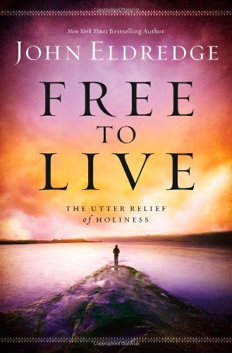 Product Cover Free to Live: The Utter Relief of Holiness