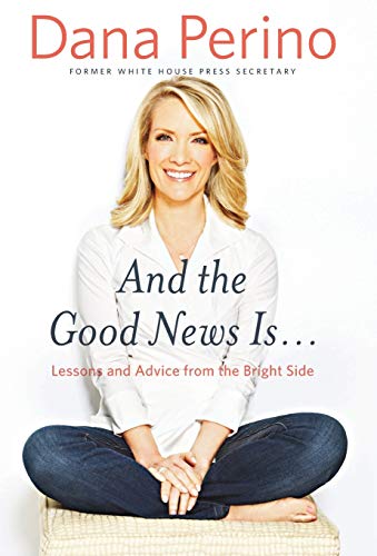 Product Cover And the Good News Is...: Lessons and Advice from the Bright Side