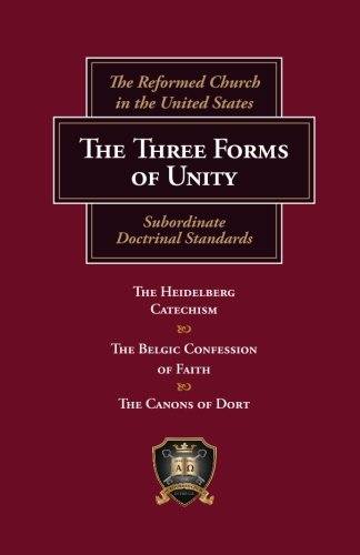 Product Cover The Three Forms of Unity: Subordinate Doctrinal Standards