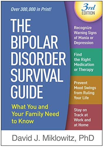 Product Cover The Bipolar Disorder Survival Guide, Third Edition: What You and Your Family Need to Know