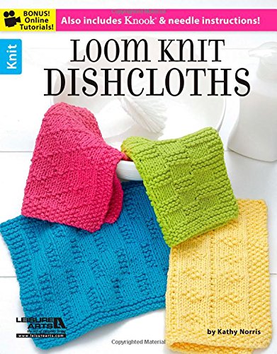 Product Cover Loom Knit Dishcloths-13 Designs Includes Knook & Needle Instructions-Bonus On-Line Technique Videos Available