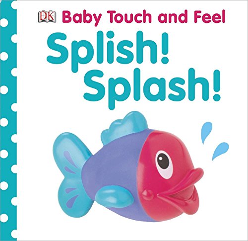 Product Cover Baby Touch and Feel: Splish! Splash!