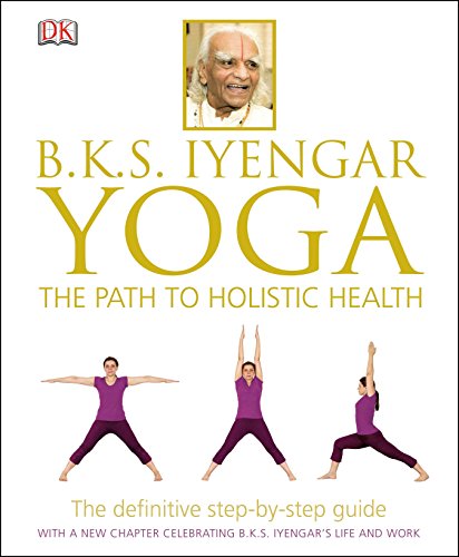 Product Cover B.K.S. Iyengar Yoga: The Path to Holistic Health
