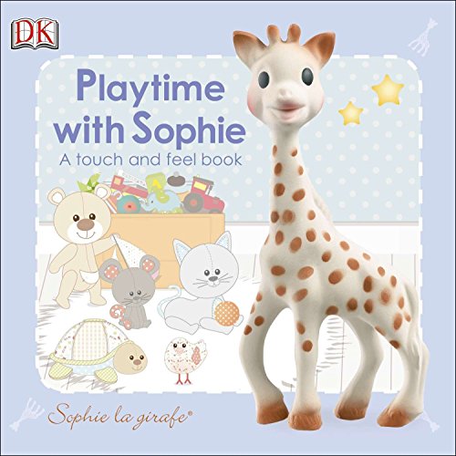 Product Cover Sophie la girafe: Playtime with Sophie: A Touch and Feel Book