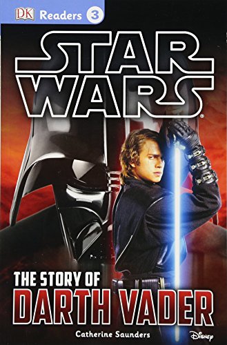 Product Cover DK Readers L3: Star Wars: The Story of Darth Vader: Discover the Secrets from Darth Vader's Past! (DK Readers Level 3)