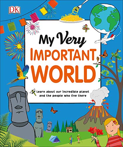 Product Cover My Very Important World: For Little Learners who want to Know about the World (My Very Important Encyclopedias)