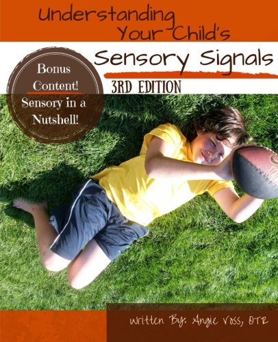 Product Cover Understanding Your Child's Sensory Signals: A Practical Daily Use Handbook for Parents and Teachers