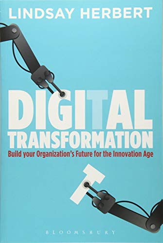 Product Cover Digital Transformation: Build Your Organization's Future for the Innovation Age