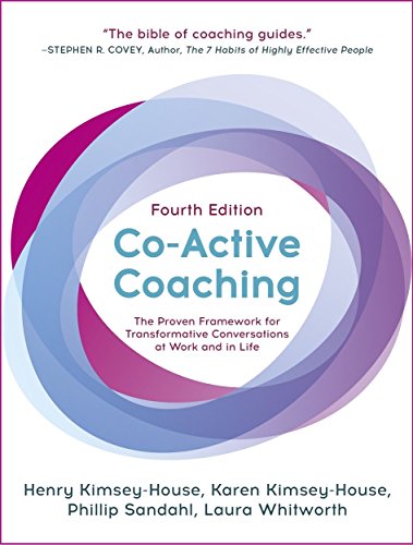 Product Cover Co-Active Coaching, Fourth Edition: The proven framework for transformative conversations at work and in life