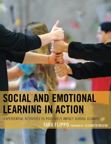 Product Cover Social and Emotional Learning in Action: Experiential Activities to Positively Impact School Climate
