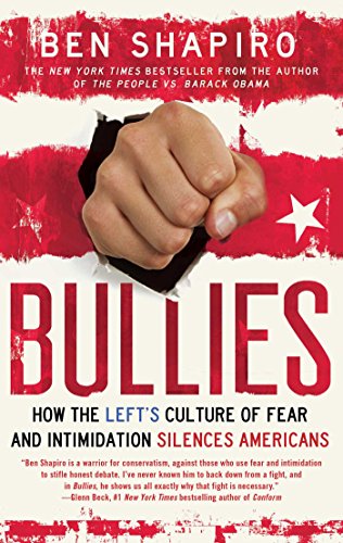 Product Cover Bullies: How the Left's Culture of Fear and Intimidation Silences Americans