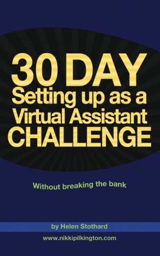 Product Cover 30 Day Setting up as a Virtual Assistant Challenge: Without breaking the bank