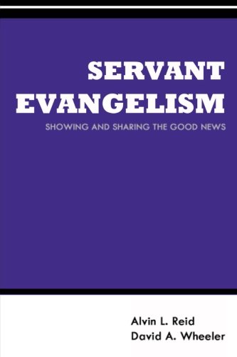 Product Cover Servant Evangelism: Showing and Sharing Good News (Gospel Advance Books) (Volume 3)
