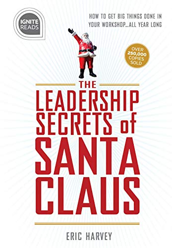 Product Cover Leadership Secrets of Santa Claus: How to Get Big Things Done in YOUR 