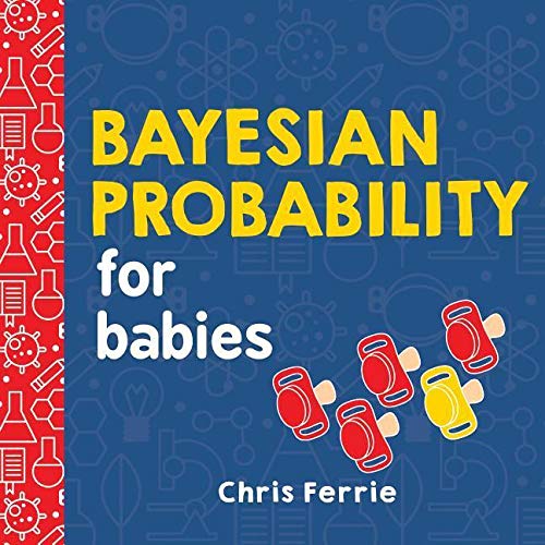 Product Cover Bayesian Probability for Babies (Baby University)