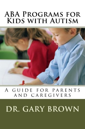 Product Cover ABA Programs for Kids with Autism: A guide for parents and caregivers