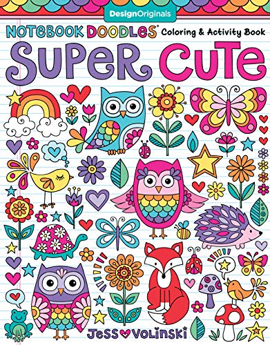 Product Cover Notebook Doodles Super Cute: Coloring & Activity Book (Design Originals) 32 Adorable Animal Designs; Beginner-Friendly Relaxing, Creative Art Activities on High-Quality Extra-Thick Perforated Paper