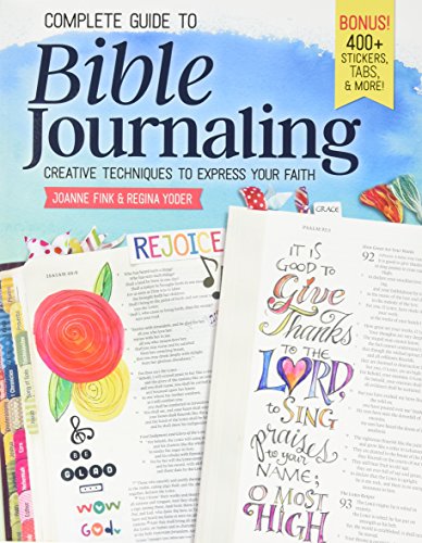 Product Cover Complete Guide to Bible Journaling: Creative Techniques to Express Your Faith (Design Originals) Includes 270 Stickers, 150 Designs on Perforated Pages, and 60 Designs on Translucent Sheets of Vellum