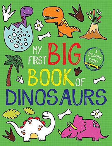 Product Cover My First Big Book of Dinosaurs (My First Big Book of Coloring)