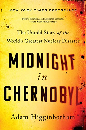 Product Cover Midnight in Chernobyl: The Untold Story of the World's Greatest Nuclear Disaster