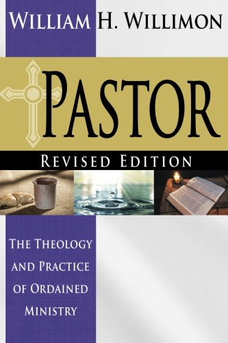 Product Cover Pastor: Revised Edition: The Theology and Practice of Ordained Ministry
