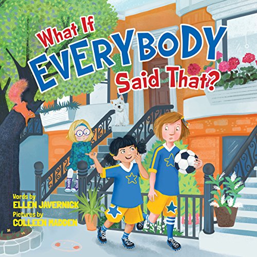 Product Cover What If Everybody Said That?
