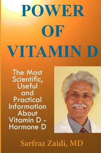 Product Cover Power Of Vitamin D: A Vitamin D Book That Contains  The Most Scientific, Useful And Practical Information About Vitamin D - Hormone D