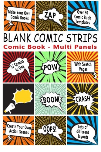 Product Cover Comic Book: Blank Comic Strips: Make Your Own Comics With This Comic Book Drawing Paper - Multi Panels (Blank Comic Books)