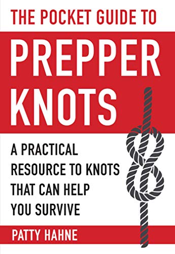 Product Cover The Pocket Guide to Prepper Knots: A Practical Resource to Knots That Can Help You Survive