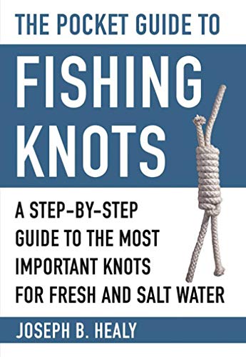 Product Cover The Pocket Guide to Fishing Knots: A Step-by-Step Guide to the Most Important Knots for Fresh and Salt Water (Skyhorse Pocket Guides)